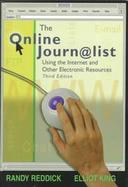 The Online Journalist Using the Internet and Other Electronic Resources cover