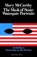 The Mask of State Watergate Portraits cover