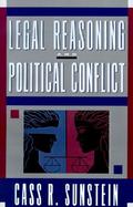 Legal Reasoning and Political Conflict cover
