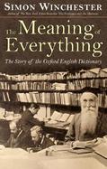 The Meaning of Everything The Story of the Oxford English Dictionary cover