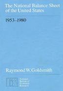 The National Balance Sheet of the United States, 1953-1980 cover