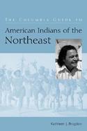 The Columbia Guide to American Indians of the Northeast cover