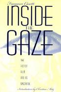 Inside the Gaze The Fiction Film and Its Spectator cover