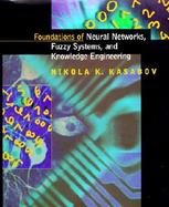 Foundations of Neural Networks, Fuzzy Systems, and Knowledge Engineering cover