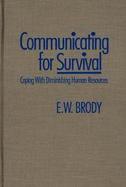 Communicating for Survival: Coping with Diminishing Human Resources cover