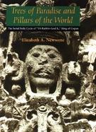 Trees of Paradise and Pillars of the World The Serial Stelae Cycle of 