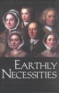 Earthly Necessities Economic Lives in Early Modern Britain cover