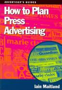 How to Plan Press Advertising cover