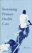 Sustaining Primary Health Care cover