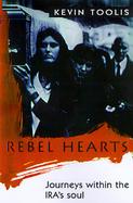 Rebel Hearts Journeys Within the Ira's Soul cover