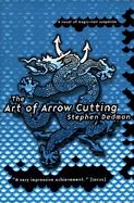 The Art of Arrow Cutting cover