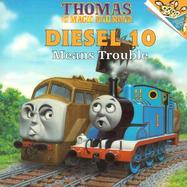 Diesel 10 Means Trouble cover