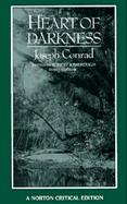 Heart of Darkness An Authoritative Text, Backgrounds and Sources, Criticism cover
