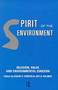Spirit of the Environment Religion, Value and Environmental Concern cover