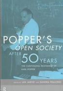Popper's Open Society After Fifty Years The Continuing Relevance of Karl Popper cover