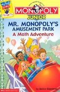 Mr. Monopoly's Amusement Park A Math Adventure cover