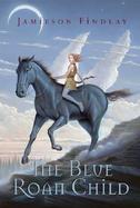 The Blue Roan Child cover