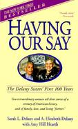 Having Our Say The Delany Sisters' First 100 Years cover