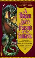A Dragon Lover's Treasury of the Fantastic cover
