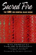 Sacred Fire The Qbr 100 Essential Black Books cover