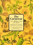 The Cactaceae Descriptions and Illustrations of Plants of the Cactus Family  Volume III and Volume IV cover
