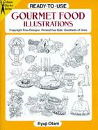 Ready-To-Use Gourmet Food Illustrations cover