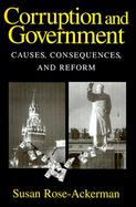 Corruption and Government Causes, Consequences, and Reform cover