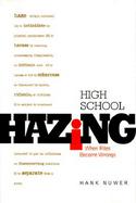 High School Hazing When Rites Become Wrongs cover