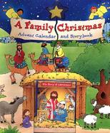 A Family Christmas: Advent Calendar and Storybook with Book cover