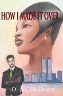 How I Made It Over cover