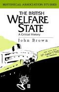 The British Welfare State: A Critical History cover