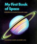 My First Book of Space Developed in Conjunction With Nasa cover