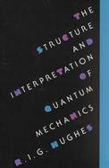 Structure and Interpretation of Quantum Mechanics cover