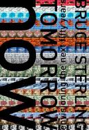 Tomorrow Now: Envisioning the Next Fifty Years cover