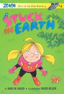 Stuck on Earth: Zenon: Girl of the 21st Century cover
