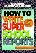 How to Write Super School Reports cover