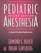 Pediatric Anesthesia A Quick Pocket Reference cover