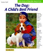 The Dog: A Child's Friend cover