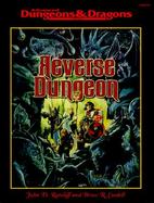 Reverse Dungeon: A D&D Accessory cover