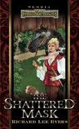 The Shattered Mask cover