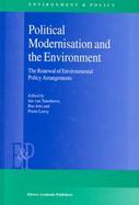 Political Modernisation and the Environment The Renewal of Environmental Policy Arrangements cover