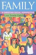 Family A Christian Social Perspective cover