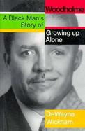 Woodholme: A Black Man's Story of Growing Up Alone cover