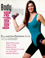 Body Defining Drop Pounds, Firm Flab & Maximize Lean Muscle Lines in Just Six Short Weeks cover