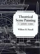 Theatrical Scene Painting A Lesson Guide cover