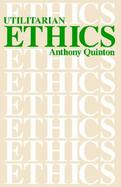 Utilitarian Ethics cover