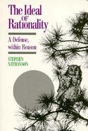 The Ideal of Rationality: A Defense, Within Reason cover