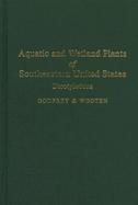 Aquatic and Wetland Plants of Southeastern United States Dicotyledons cover