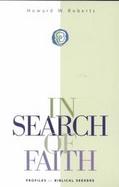 In Search of Faith Profiles of Biblical Seekers cover
