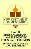 New Testament Commentary on Thessalonians, Timothy, Titus, Philemon cover